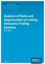 Analysis of Risks and Opportunities of Linking Emissions Trading Systems