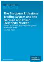 Cover European Emissions Trading System and the German and Polish Electricity Market