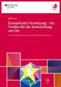 Cover "Europäische Vernetzung – ein Treiber für die Entwicklung vor Ort"