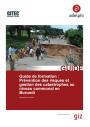 Guide de formation: Prévention des risques et gestion des catastrophes au niveau communal en Burundi - adelphi GIZ Gitec