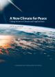 A New Climate for Peace: Taking Action on Climate and Fragility Risks