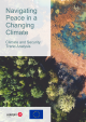Navigating Peace in a Changing Climate: Climate and Security Trend Analysis