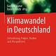 Klimawandel in Deutschland. Christian Kind, adelphi