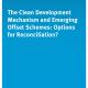 The Clean Development Mechanism and Emerging Offset Schemes: Options for Reconciliation?