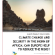 Cover: Climate Change and Security in the Horn of Africa