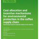Cost allocation and incentive mechanisms  for environmental protection in the coffee  supply chain   Summarised results for decision makers in the industry Cover
