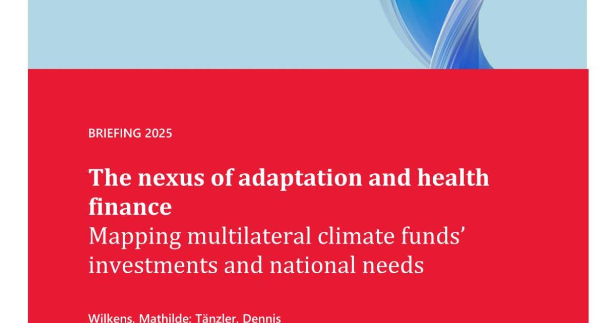 The nexus of adaptation and health finance. Mapping multilateral ...